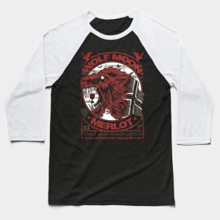 "WOLF MOON MERLOT" Baseball T-Shirt